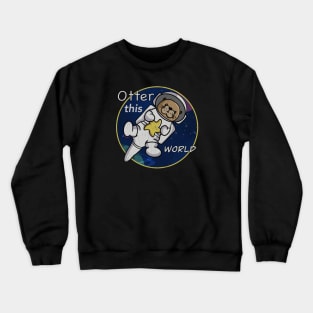 Otter this World Crewneck Sweatshirt